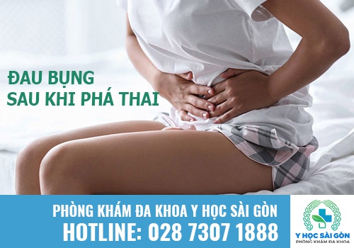 Phá thai xong đau bụng dưới có sao không?